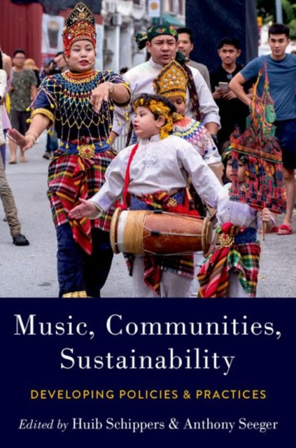 Book cover of: Music, Communities, Sustainability. By: Huib Schippers