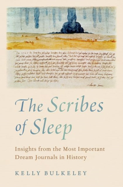 Book cover of: Scribes of Sleep. By: Kelly Bulkeley
