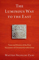 Book cover of: Luminous Way to the East. By: Matteo Nicolini-Zani