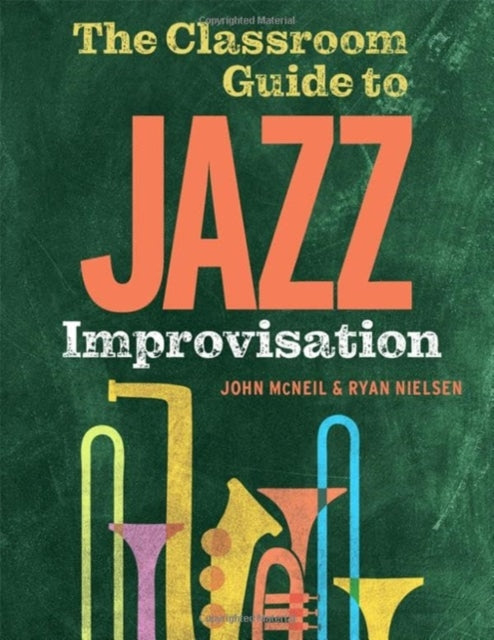 Book cover of: Classroom Guide to Jazz Improvisation. By: John McNeil