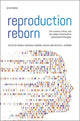 Book cover of: Reproduction Reborn. By: Diana Bowman
