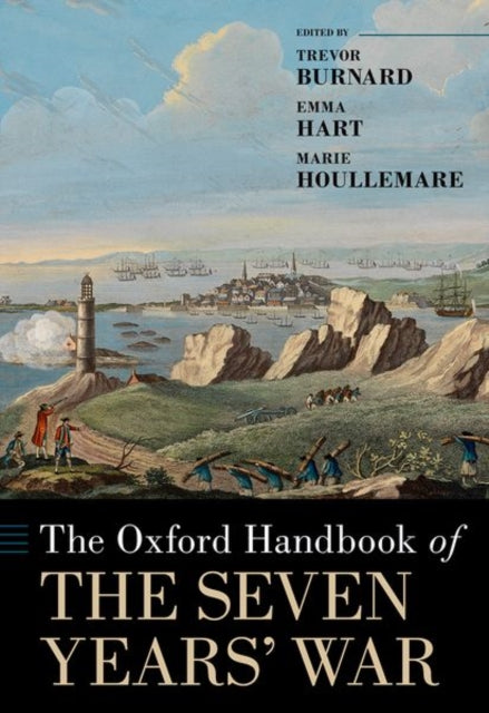 Book cover of: Oxford Handbook of the Seven Years' War. By: Trevor Burnard