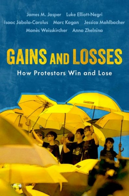Book cover of: Gains and Losses. By: James M. Jasper