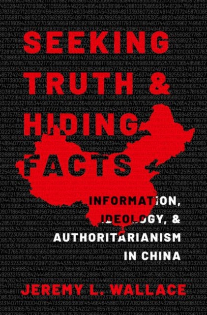 Book cover of: Seeking Truth and Hiding Facts. By: Jeremy L. Wallace