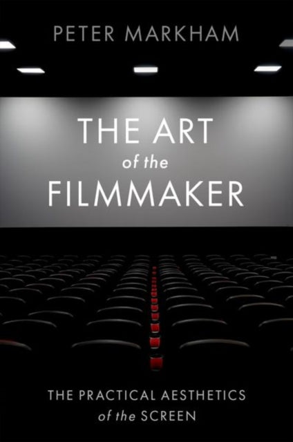 Book cover of: Art of the Filmmaker. By: Peter Markham