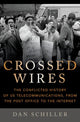 Book cover of: Crossed Wires. By: Dan Schiller