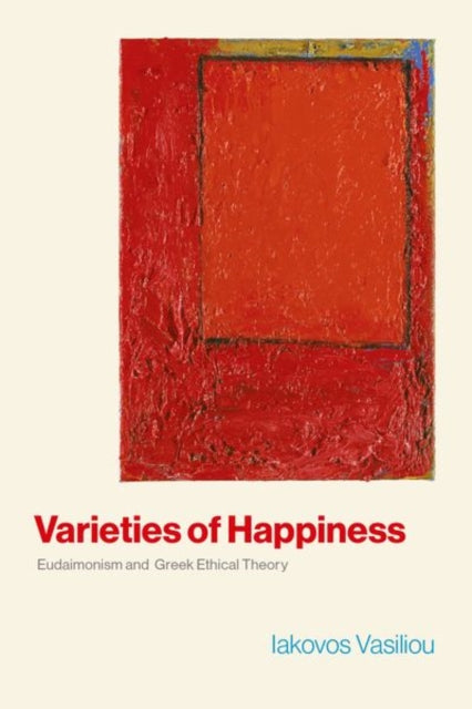 Book cover of: Varieties of Happiness. By: Salem