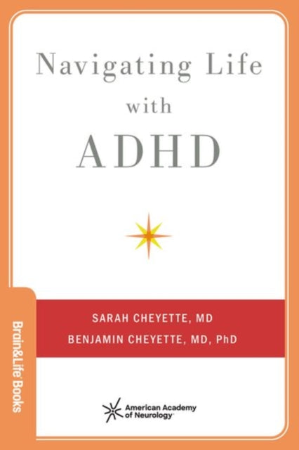Book cover of: Navigating Life with ADHD