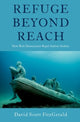 Book cover of: Refuge beyond Reach. By: David Scott FitzGerald
