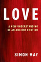 Book cover of: Love. By: Simon May