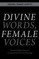Book cover of: Divine Words, Female Voices. By: Jerusha Tanner Lamptey