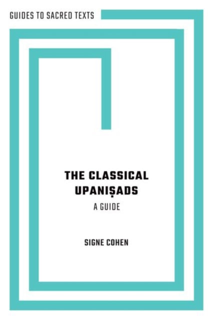 Book cover of: Classical Upanisads. By: Signe Cohen