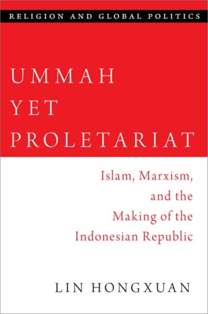 Book cover of: Ummah Yet Proletariat. By: Lin Hongxuan