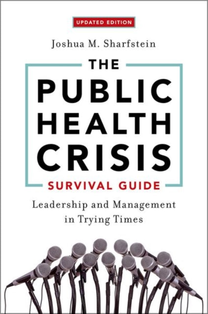 Book cover of: Public Health Crisis Survival Guide. By: Joshua M. Sharfstein