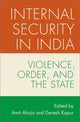 Book cover of: Internal Security in India. By: Amit Ahuja