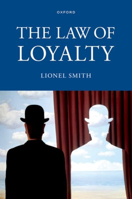Book cover of: Law of Loyalty. By: Lionel Smith
