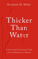 Book cover of: Thicker Than Water. By: Miller