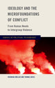 Book cover of: Ideology and the Microfoundations of Conflict. By: Veronika Müller