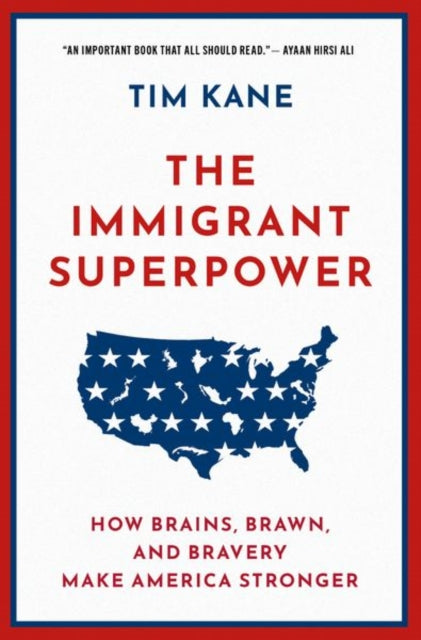 Book cover of: Immigrant Superpower. By: Tim Kane