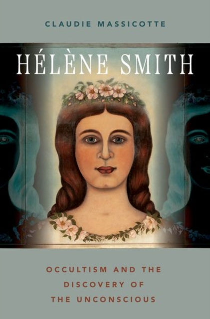 Book cover of: Helene Smith. By: Claudie Massicotte