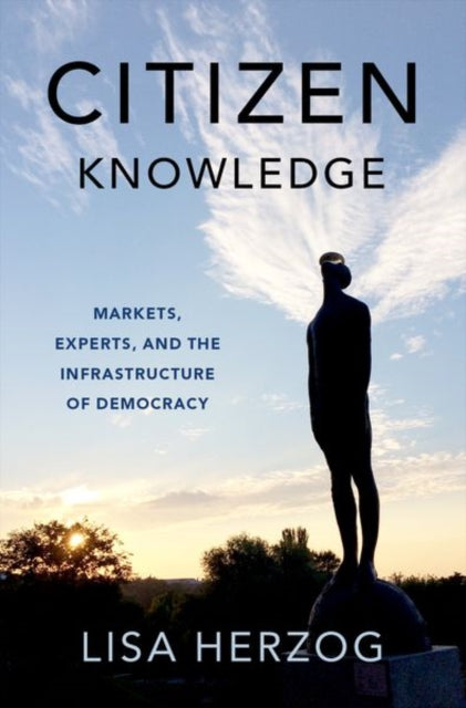 Book cover of: Citizen Knowledge. By: Lisa Herzog