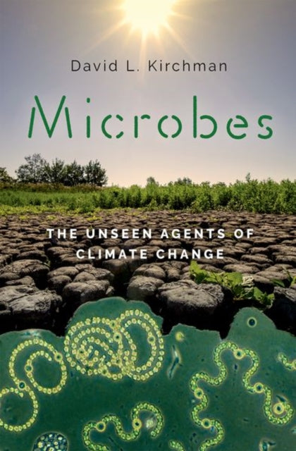 Book cover of: Microbes. By: David L. Kirchman