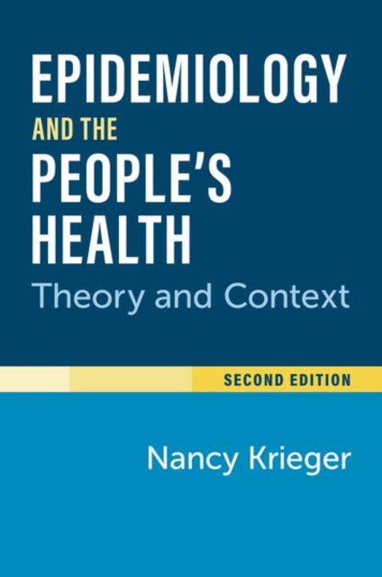 Book cover of: Epidemiology and the People's Health. By: Nancy Krieger