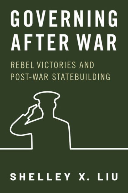 Book cover of: Governing After War. By: Shelley X. Liu