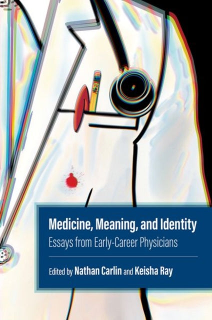 Book cover of: Medicine, Meaning, and Identity