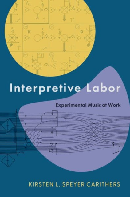 Book cover of: Interpretive Labor. By: Kirsten Carithers