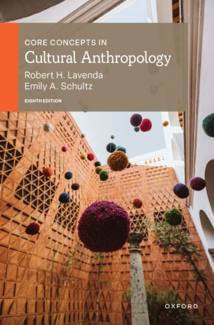 Book cover of: Core Concepts in Cultural Anthropology. By: Robert H. Lavenda