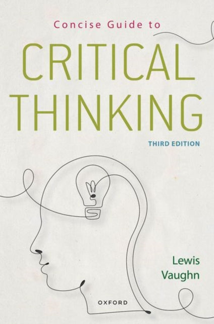 Book cover of: Concise Guide to Critical Thinking. By: Lewis Vaughn