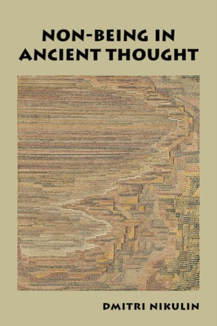 Book cover of: Non-Being in Ancient Thought