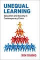 Book cover of: Unequal Learning. By: Xin Xiang