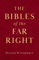Book cover of: Bibles of the Far Right. By: Hannah M. Strømmen