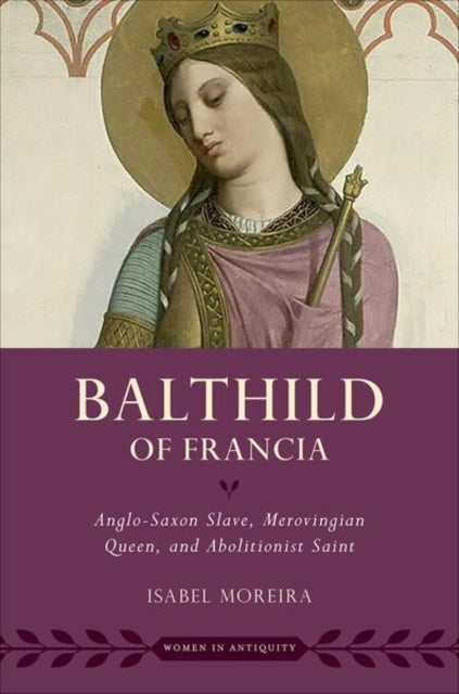 Book cover of: Balthild of Francia. By: Isabel Moreira