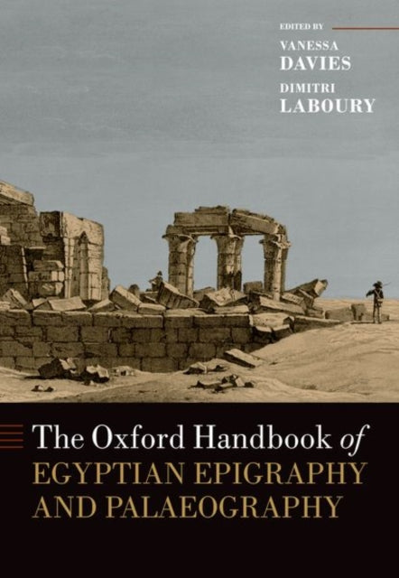 Book cover of: Oxford Handbook of Egyptian Epigraphy and Palaeography