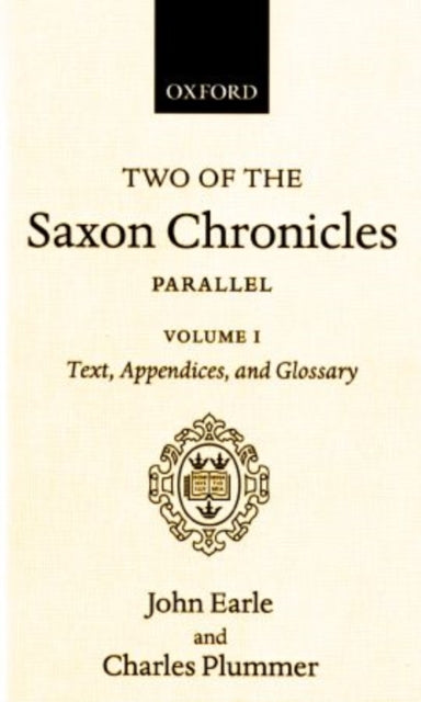 Book cover of: Two of the Saxon Chronicles Parallel. By: John Earle
