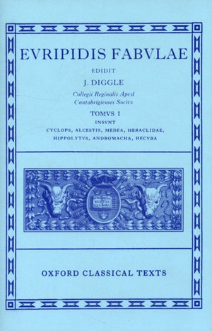 Euripides Fabulae: Vol. I