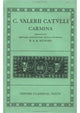 Book cover of: Catullus Carmina. By: Gaius Valerius Catullus