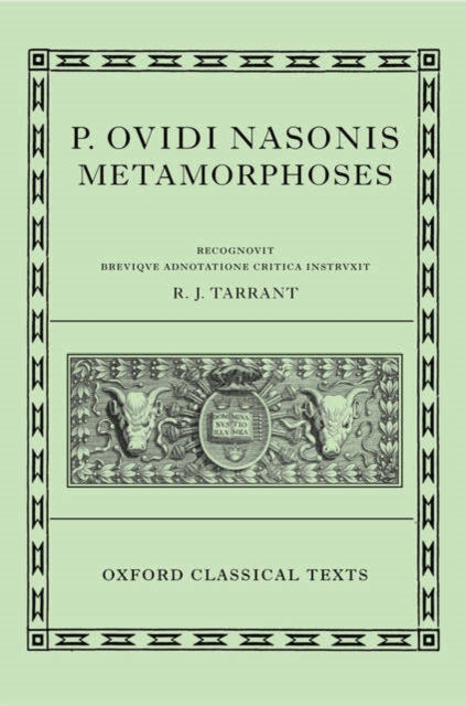 Book cover of: Ovid Metamorphoses. By: Ovid, R. J. Tarrant