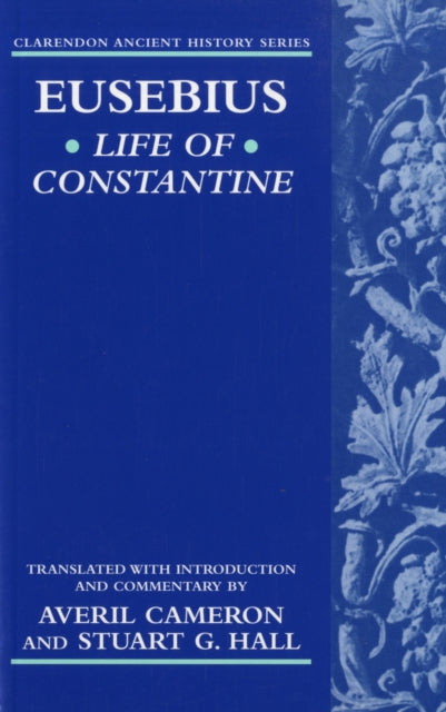Book cover of: Eusebius' Life of Constantine. By: Eusebius of Caesarea