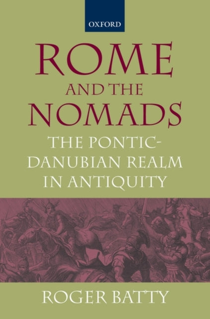 Book cover of: Rome and the Nomads. By: Roger Batty