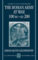 Book cover of: Roman Army at War 100 BC - AD 200. By: Adrian Keith Goldsworthy