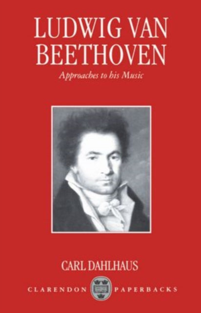 Book cover of: Ludwig van Beethoven. By: Carl Dahlhaus