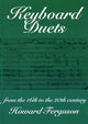 Book cover of: Keyboard Duets from the 16th to the 20th Century for One and Two Pianos