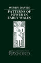 Book cover of: Patterns of Power in Early Wales