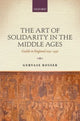 Book cover of: Art of Solidarity in the Middle Ages. By: Gervase Rosser
