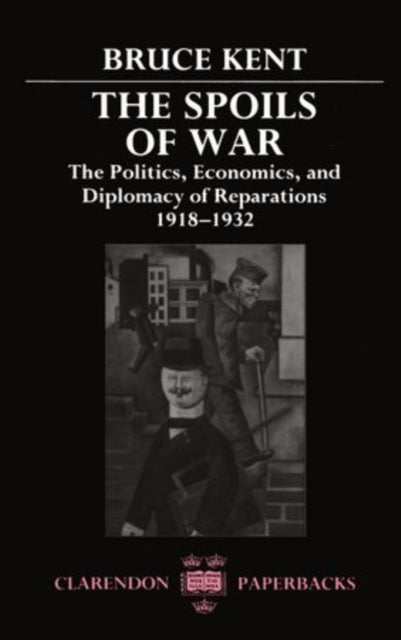 Book cover of: Spoils of War. By: Bruce Kent