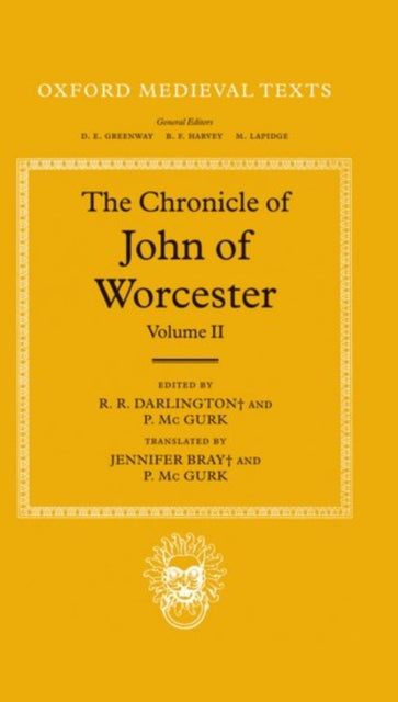 Book cover of: Chronicle of John of Worcester: Volume II: The Annals from 450 to 1066
